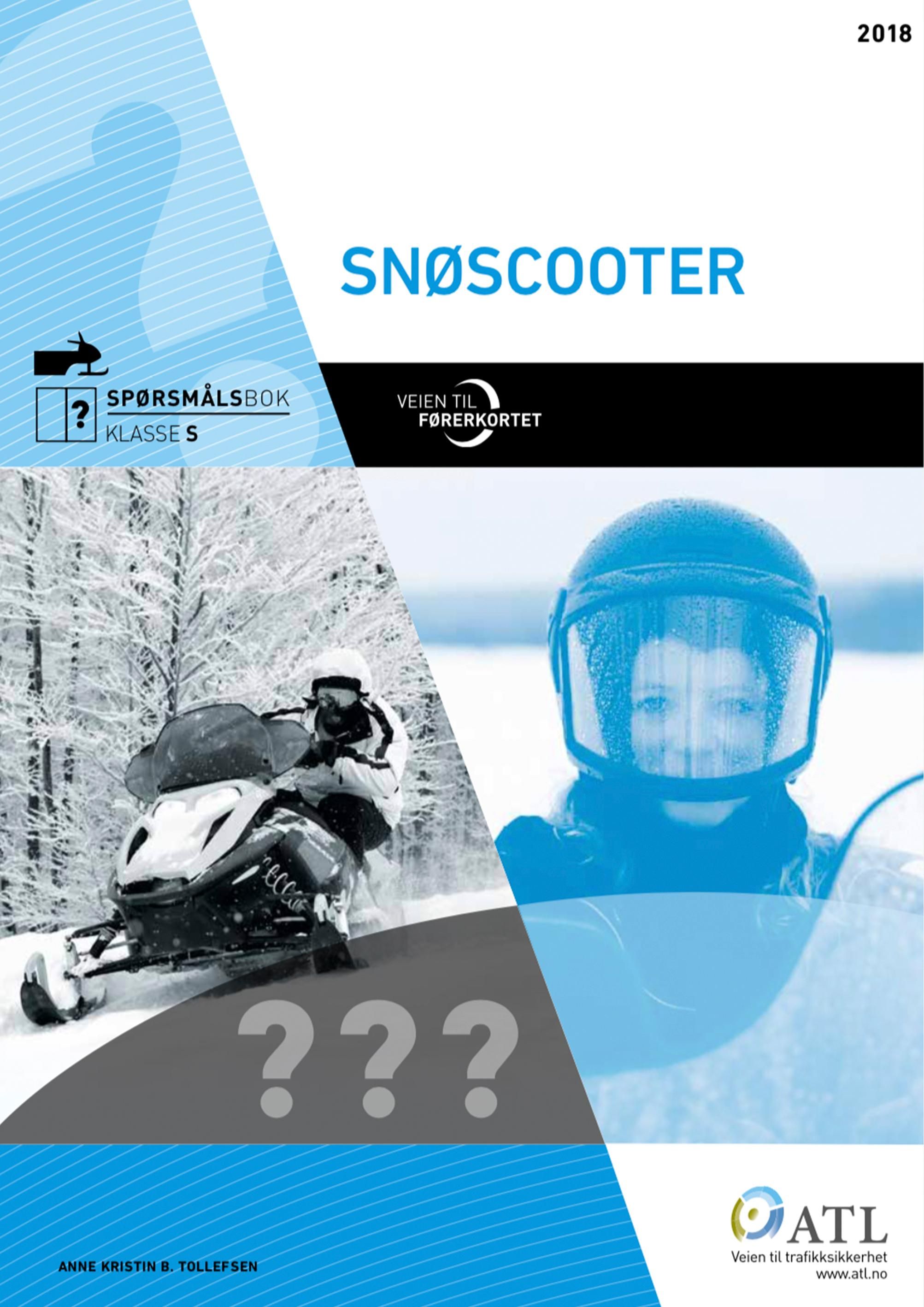 Veien til førerkortet - snøscooter : spørsmålsbok klasse S