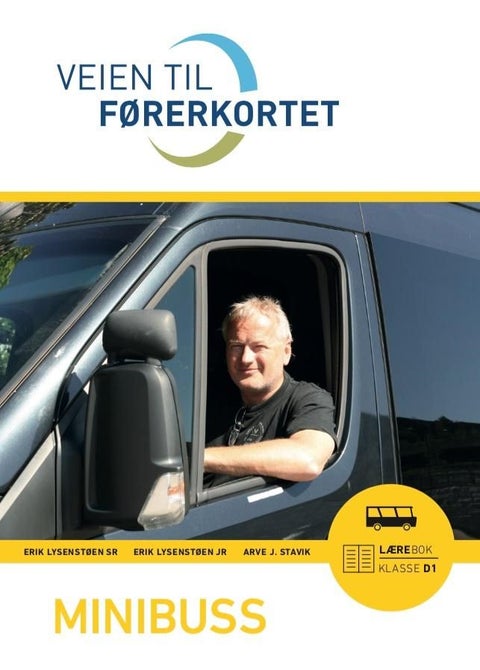 Veien til førerkortet - minibuss : lærebok klasse D1 & D1E