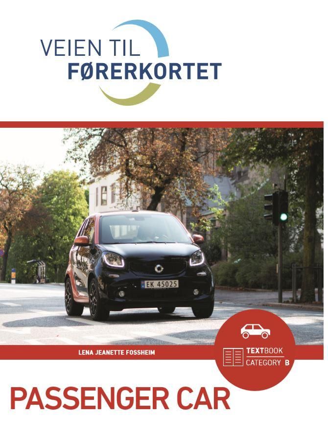 Veien til førerkortet - passenger car : textbook category B