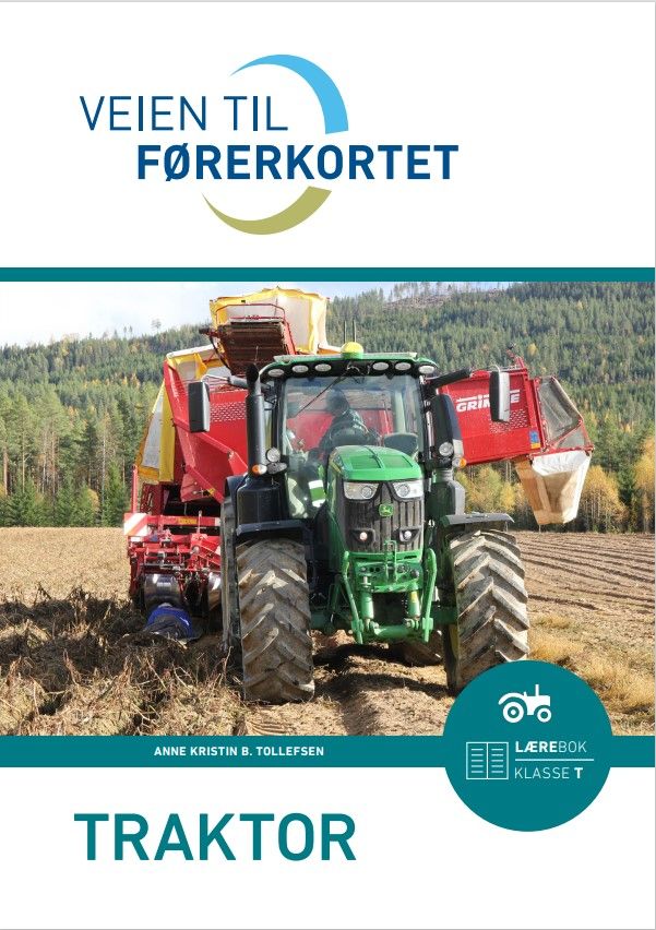 Veien til førerkortet - traktor : lærebok klasse T