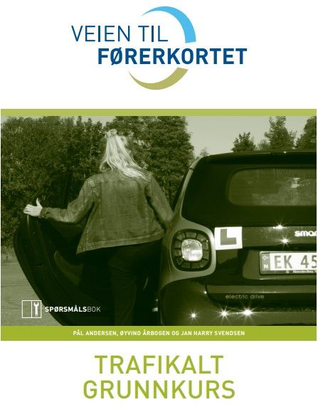 Veien til førerkortet - trafikalt grunnkurs : spørsmålsbok