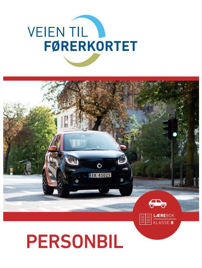 Veien til førerkortet - personbil : lærebok klasse B