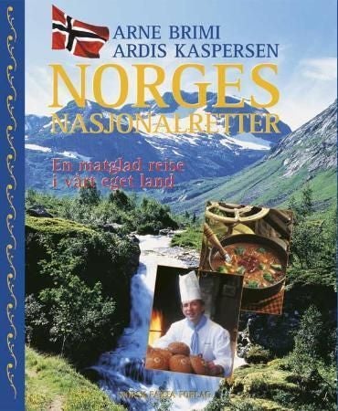 Norges nasjonalretter - en matglad reise i vårt eget land
