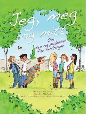 Jeg, meg og mitt - om sex og pubertet for tenåringer