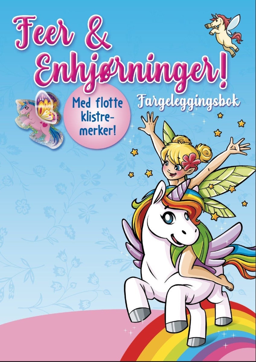 Feer og enhjørninger!
