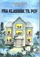 Fra klassisk til pop