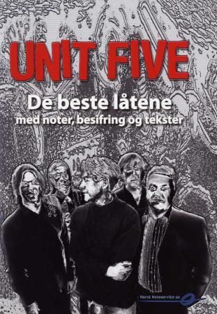 Unit five - de beste låtene : med noter, besifring og tekster