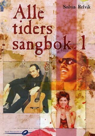 Alle tiders sangbok 1
