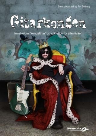 Gitarkongen - inneholder "kongelåter" og spilletips for alle nivåer