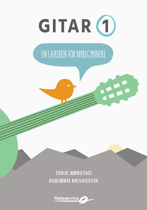 Gitar 1 - en lærebok for nybegynnere