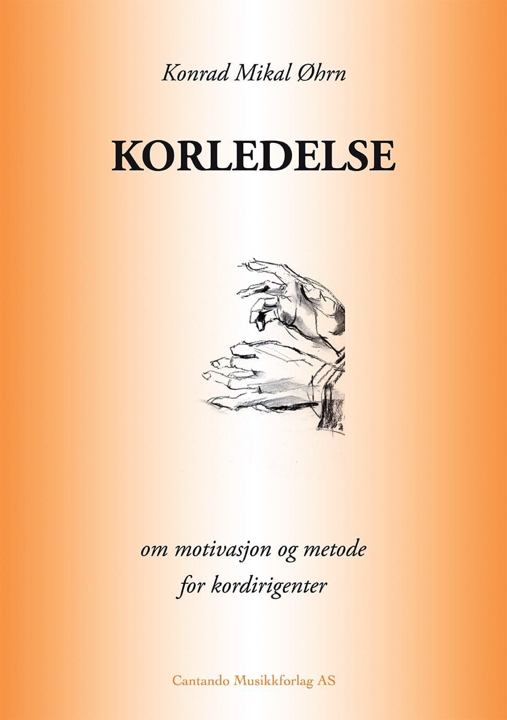 Korledelse - om motivasjon og metode for kordirigenter