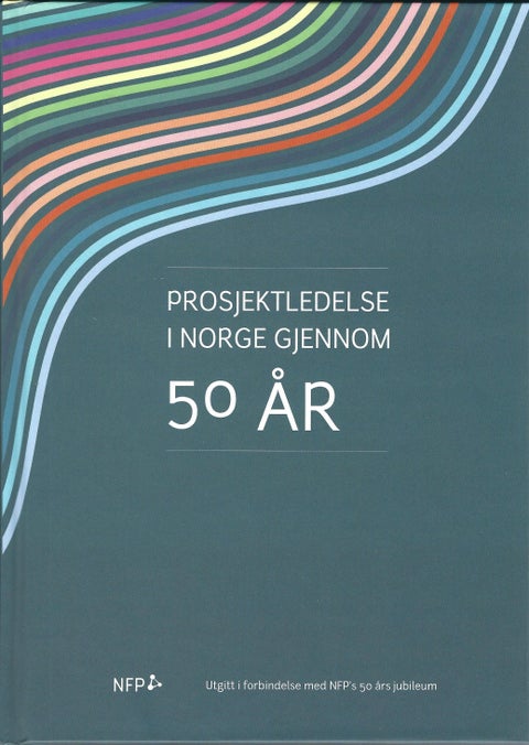 Prosjektledelse i Norge gjennom 50 år
