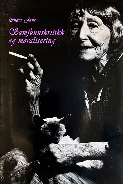 Samfunnskritikk og moralisering - implisitt og eksplisitt tendens i sentrale deler av Torborg Nedreaas' forfatterskap