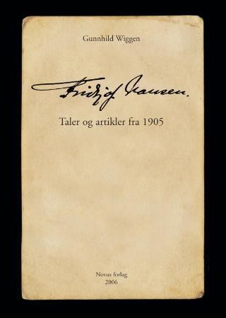 Fridtjof Nansen - taler og artikler fra 1905