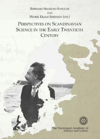 Perspectives on Scandinavian science in the early twentieth century