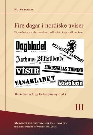 Fire dagar i nordiske aviser - ei jamføring av påverknaden i ordforrådet i sju språksamfunn