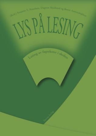 Lys på lesing - lesing av fagtekster i skolen