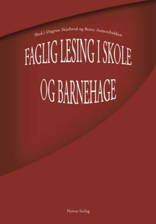 Faglig lesing i skole og barnehage