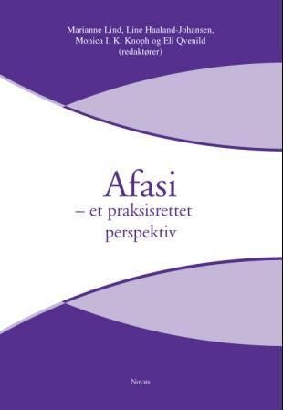 Afasi - et praksisrettet perspektiv