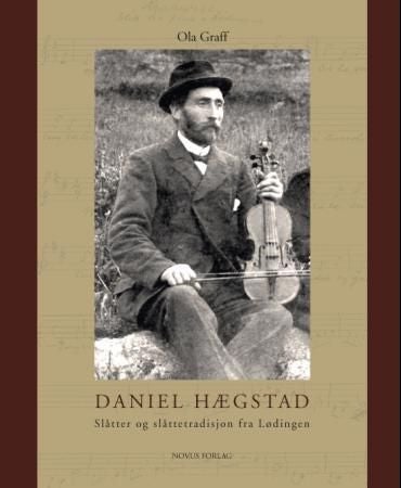 Daniel Hægstad - slåtter og slåttetradisjon fra Lødingen