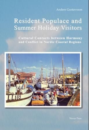 Resident populace and sommer holiday visitors - cultural contacts between harmony and conflict in Nordic coastal regions