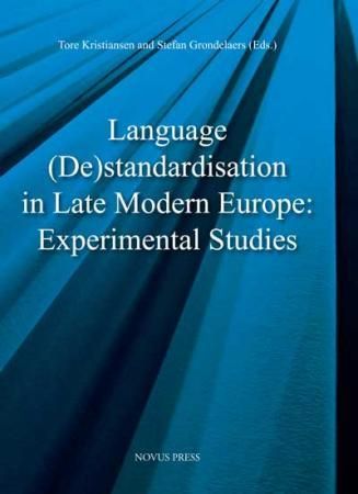 Language (de)standardisation in late modern europe - experimental studies