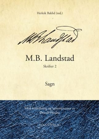 M.B. Landstad. Skrifter - 2
