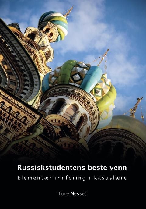 Russiskstudentens beste venn - elementær innføring i kasuslære