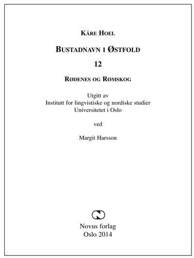 Bustadnavn i Østfold - 12 : Rødenes og Rømskog