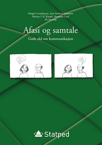 Afasi og samtale - gode råd om kommunikasjon