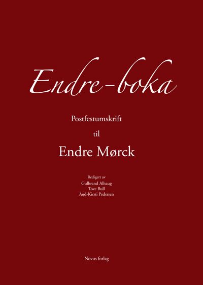 Endre-boka - postfestumskrift til Endre Mørck