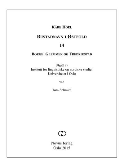 Bustadnavn i Østfold - 14 : Borge, Glemmen og Fredrikstad