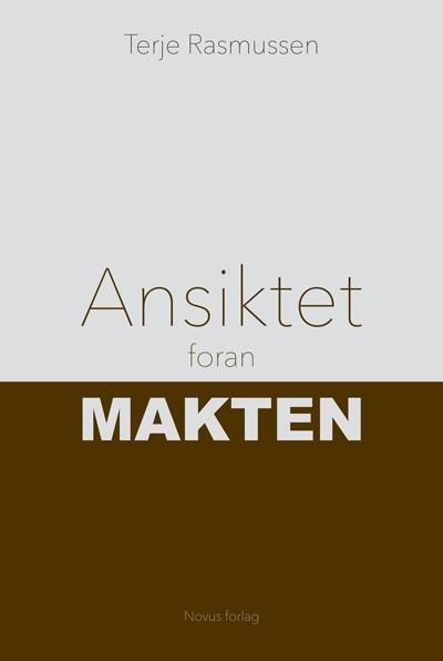 Ansiktet foran makten - om politisk lederskap