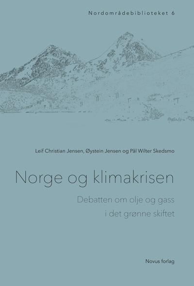 Norge og klimakrisen - debatten om olje og gass i det grønne skiftet