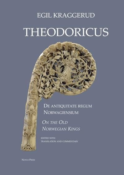De antiquitate regum Norwagiensium = On the old Norwegian kings