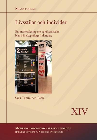 Livsstilar och individer - en undersökning om språkattityder bland finskspråkiga finländare