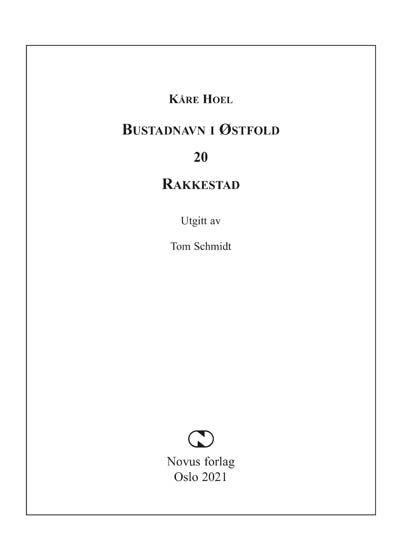 Bustadnavn i Østfold - 20 : Rakkestad