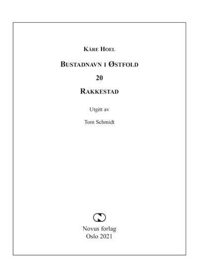 Bustadnavn i Østfold - 20 : Rakkestad