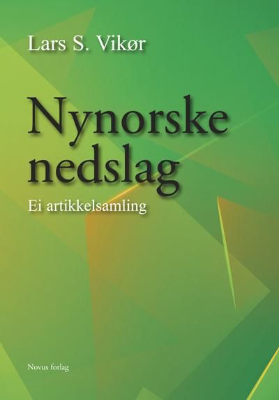 Nynorske nedslag - ei artikkelsamling