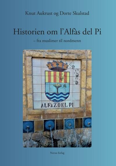 Historien om l'Alfàs del Pi - fra muslimer til nordmenn