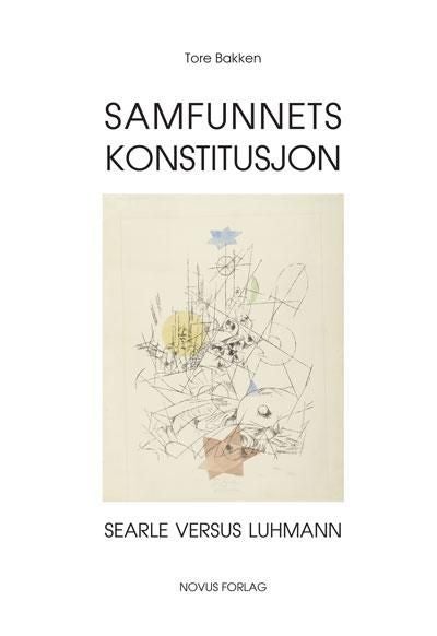 Samfunnets konstitusjon - Searle versus Luhmann