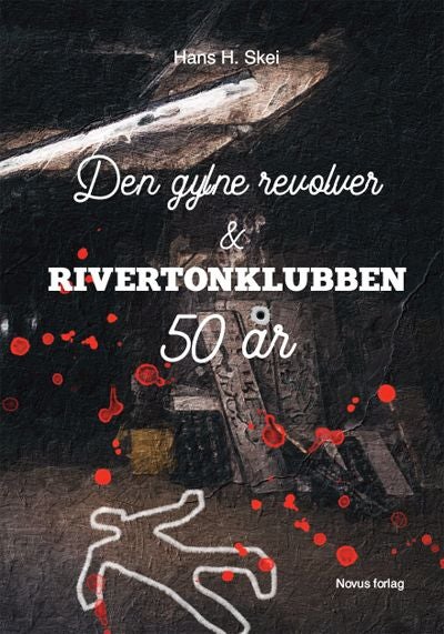 Den gylne revolver & Rivertonklubben 50 år