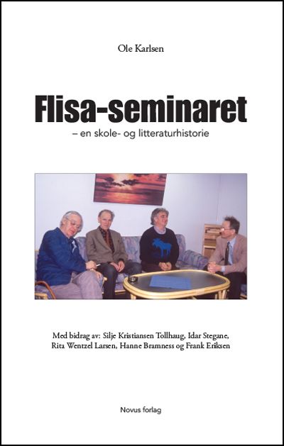 Flisa-seminaret - en skole- og litteraturhistorie