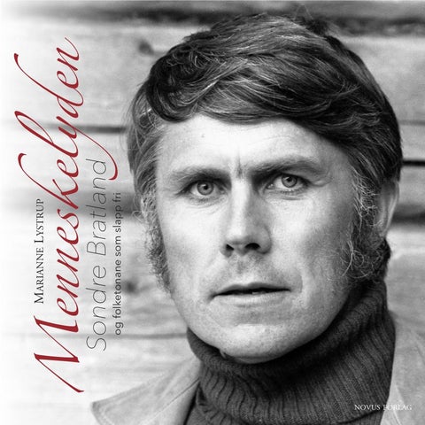 Menneskelyden - Sondre Bratland og folketonane som slapp fri