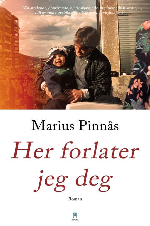 Her forlater jeg deg