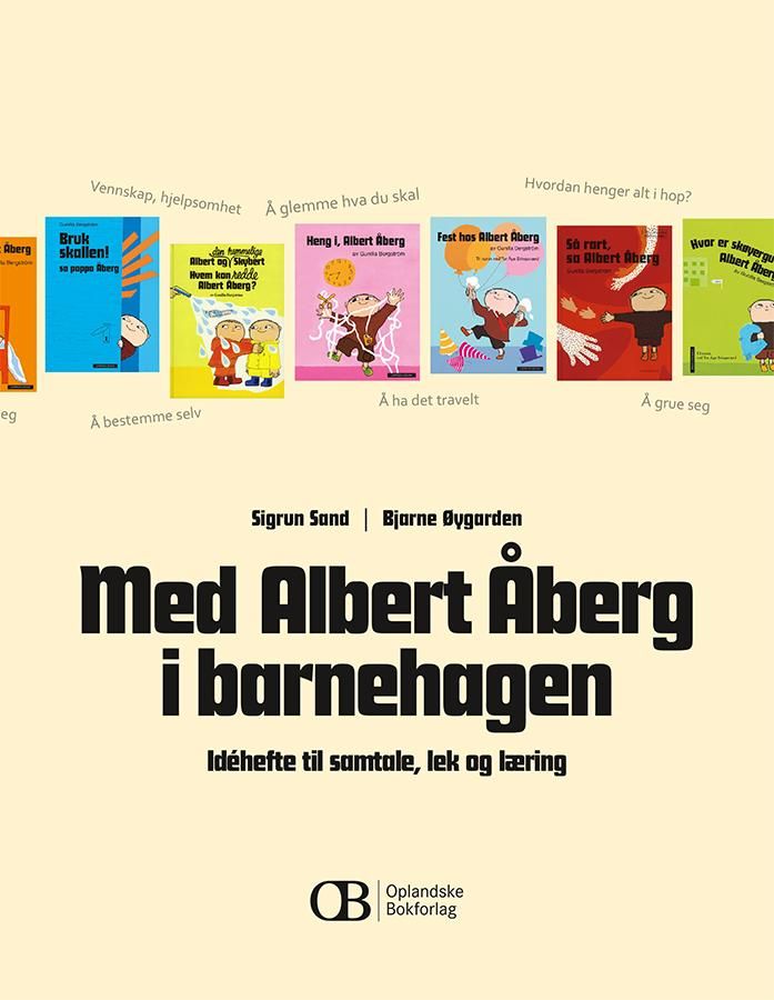 Med Albert Åberg i barnehagen - idéhefte til samtale, lek og læring