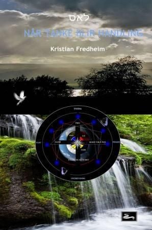 Når tanke blir handling!