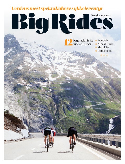 Big rides - verdens mest spektakulære sykkeleventyr : 12 legendariske sykkelturer