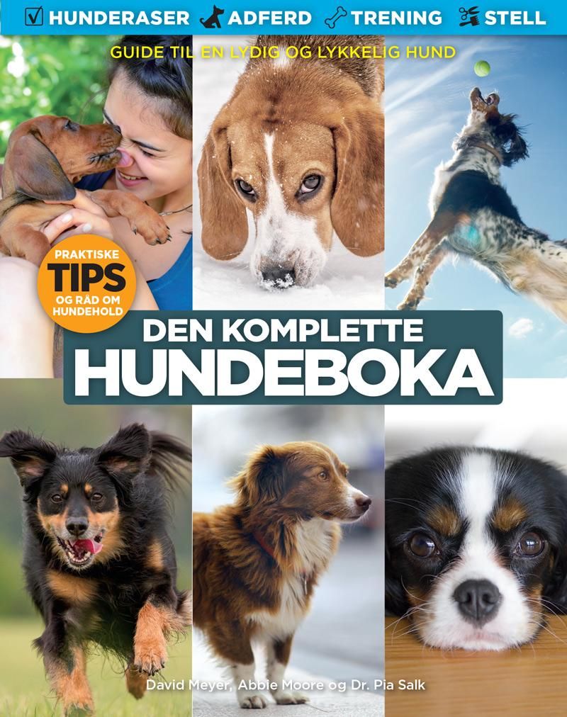 Den komplette hundeboka - lydig og lykkelig
