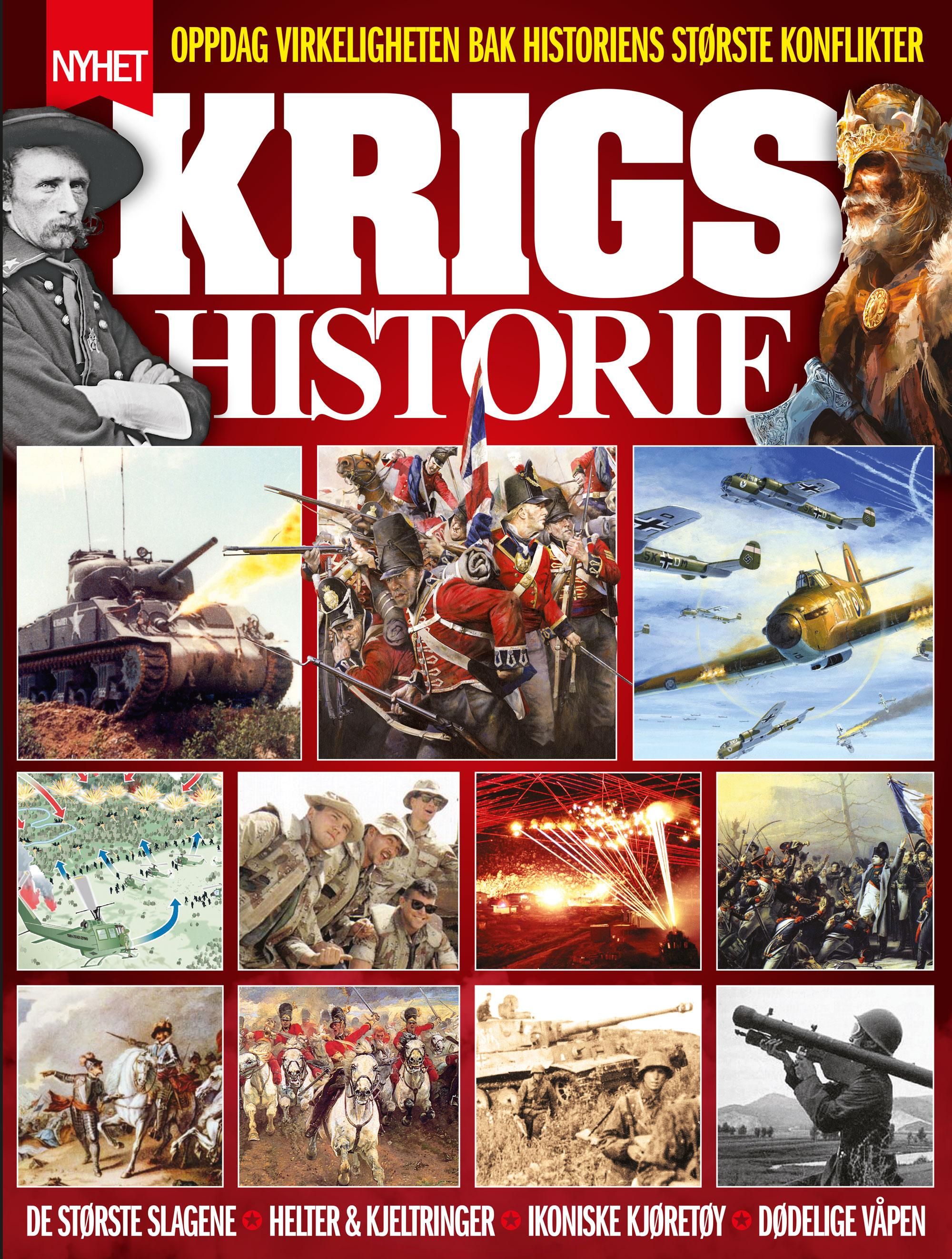 Krigshistorie - de sanne historiene bak tidenes største konflikter